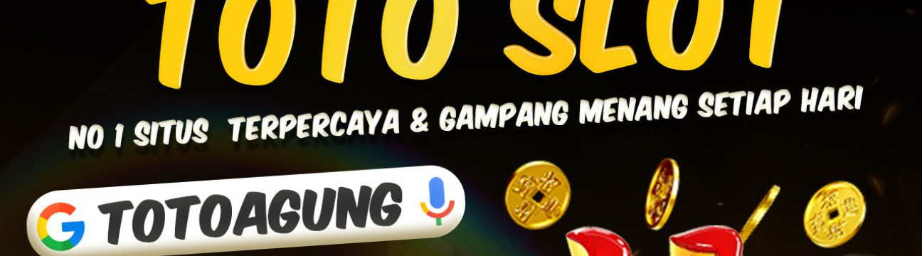 TOTOAGUNG Situs Pilihan Utama Bermain Slot Gacor